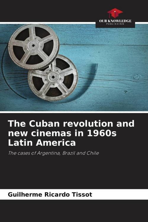 Produktbild: The Cuban revolution and new cinemas in 1960s Latin America