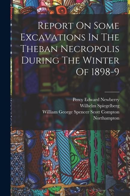 Produktbild: Report On Some Excavations In The Theban Necropolis During The Winter Of 1898-9