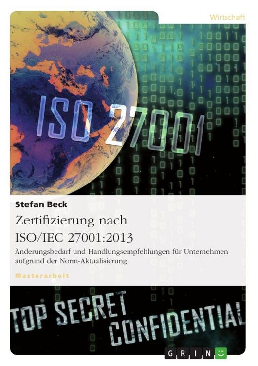 Produktbild: Zertifizierung nach ISO/IEC 27001:2013. &Auml;nderungsbedarf und Handlungsempfehlungen f&uuml;r Unternehmen aufgrund der Norm-Aktualisierung