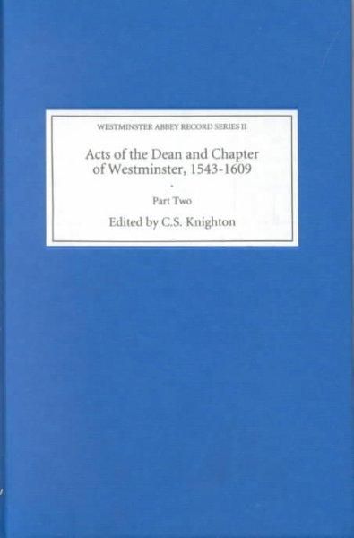 Produktbild: Acts of the Dean and Chapter of Westminster, 1543-1609