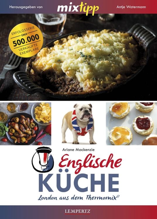 Bild vom Artikel Mixtipp Englische Küche: London aus dem Thermomix vom Autor Ariane Mackenzie