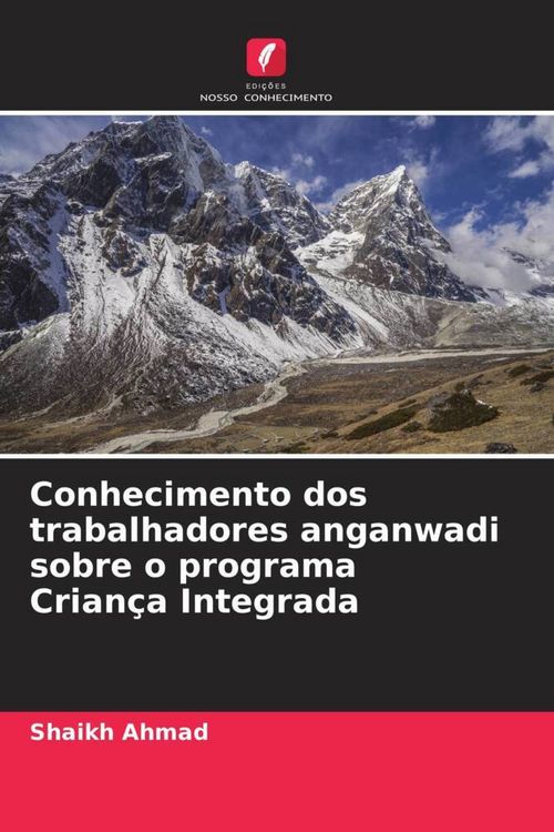 Produktbild: Conhecimento dos trabalhadores anganwadi sobre o programa Crian&ccedil;a Integrada