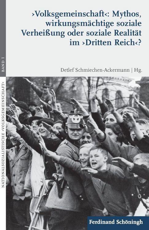 Produktbild: 'Volksgemeinschaft': Mythos, wirkungsm&auml;chtige soziale Verhei&szlig;ung oder soziale Realit&auml;t im 'Dritten Reich'?