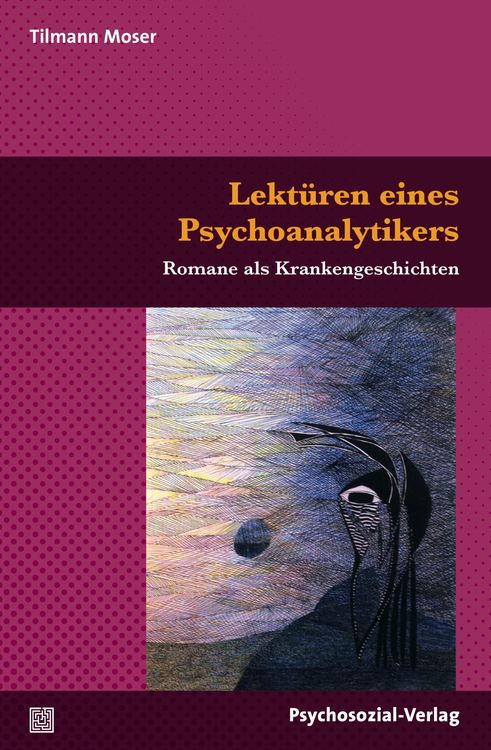 Bild vom Artikel Lektüren eines Psychoanalytikers vom Autor Tilmann Moser