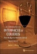 Produktbild: Introduction to Interfaces and Colloids, An: The Bridge to Nanoscience (Second Edition)