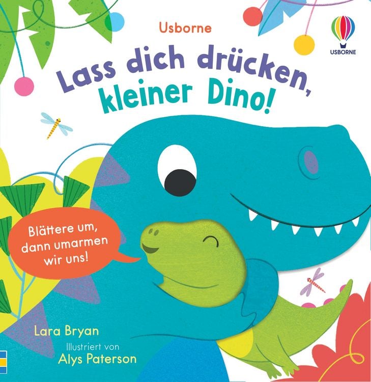 Produktbild: Lass dich dr&uuml;cken, kleiner Dino!