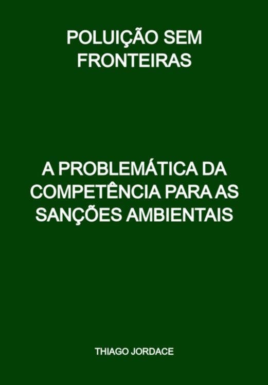 Produktbild: Polui&ccedil;&atilde;o Sem Fronteiras