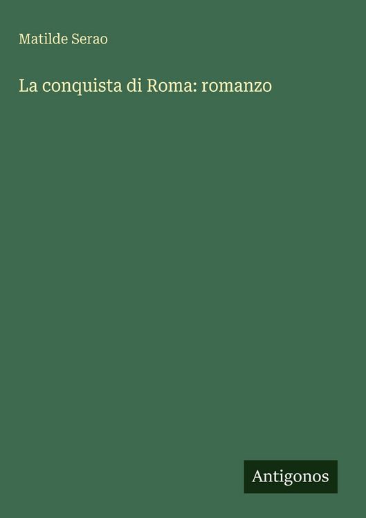 Produktbild: La conquista di Roma: romanzo