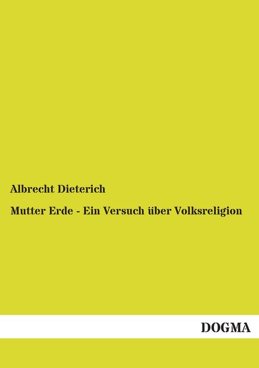 Produktbild: Mutter Erde - Ein Versuch &uuml;ber Volksreligion