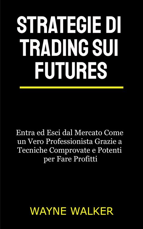 Produktbild: Strategie di Trading sui Futures