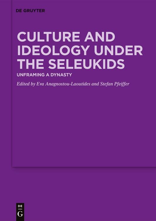Produktbild: Culture and Ideology under the Seleukids