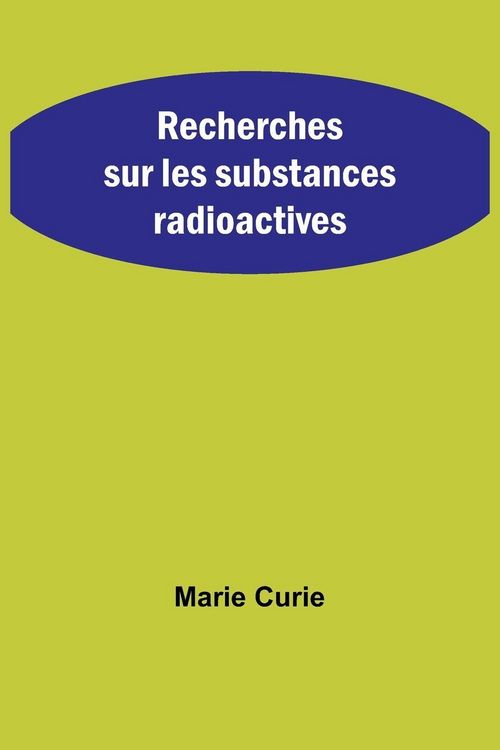 Produktbild: Recherches sur les substances radioactives
