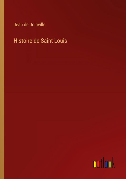 Produktbild: Histoire de Saint Louis