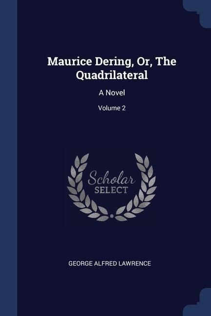 Produktbild: Maurice Dering, Or, The Quadrilateral