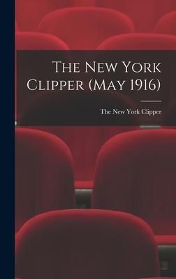 Produktbild: The New York Clipper (May 1916)