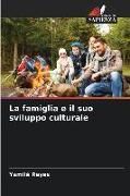 Produktbild: La famiglia e il suo sviluppo culturale