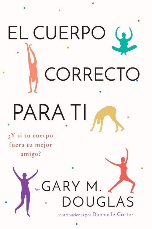 Produktbild: El Cuerpo Correcto Para Ti (Spanish)