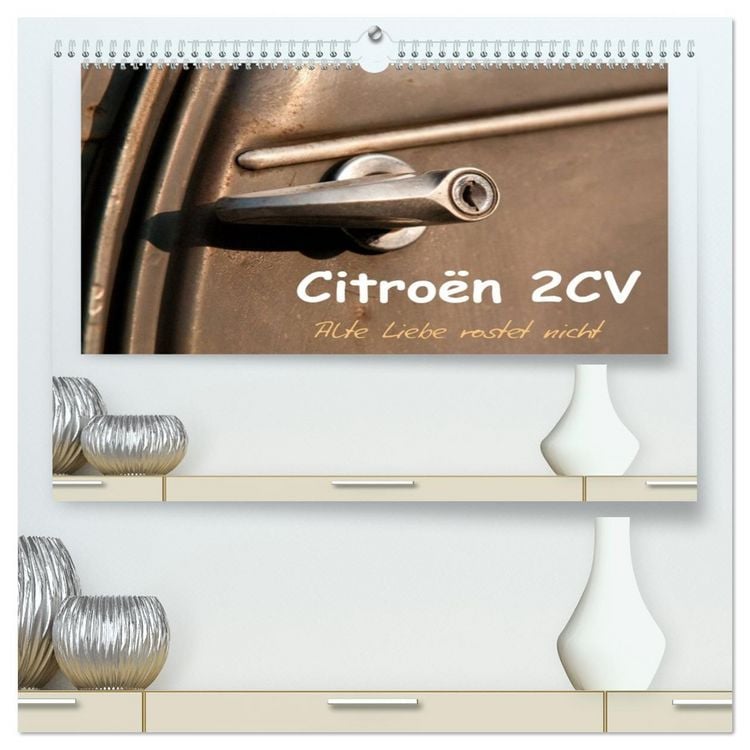 Produktbild: Citro&euml;n 2CV Alte Liebe rostet nicht (hochwertiger Premium Wandkalender 2026 DIN A2 quer), Kunstdruck in Hochglanz