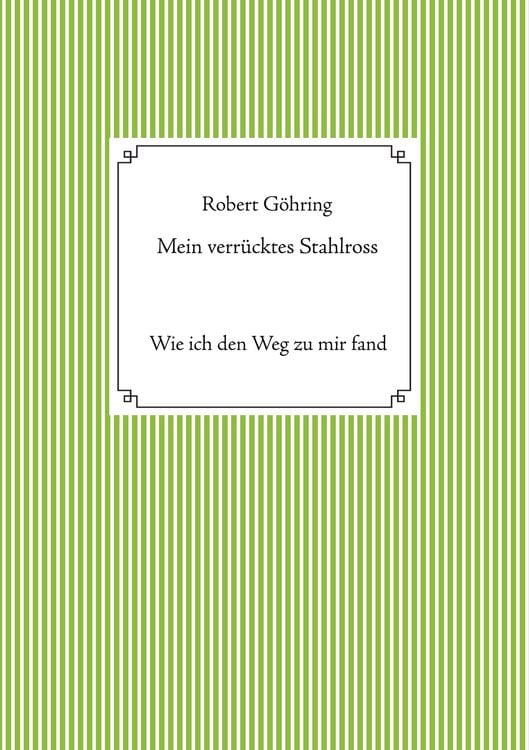 Produktbild: Mein verr&uuml;cktes Stahlross