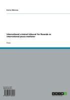 Produktbild: International criminal tribunal for Rwanda as international peace mediator