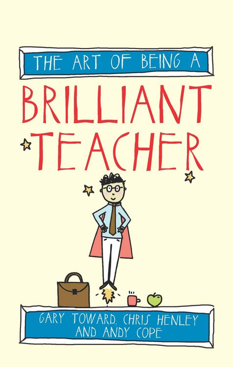 Produktbild: The Art of Being a Brilliant Teacher
