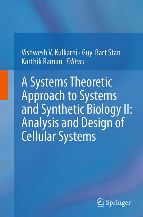 Produktbild: A Systems Theoretic Approach to Systems and Synthetic Biology II: Analysis and Design of Cellular Systems