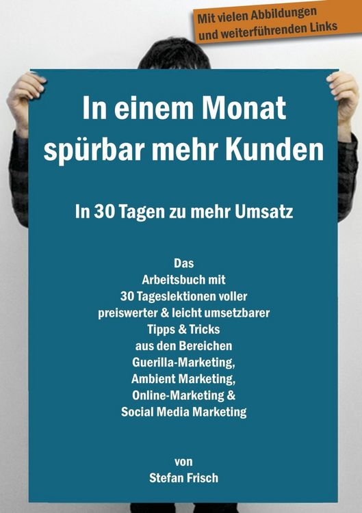 Produktbild: In einem Monat sp&uuml;rbar mehr Kunden - In 30 Tagen zu mehr Umsatz