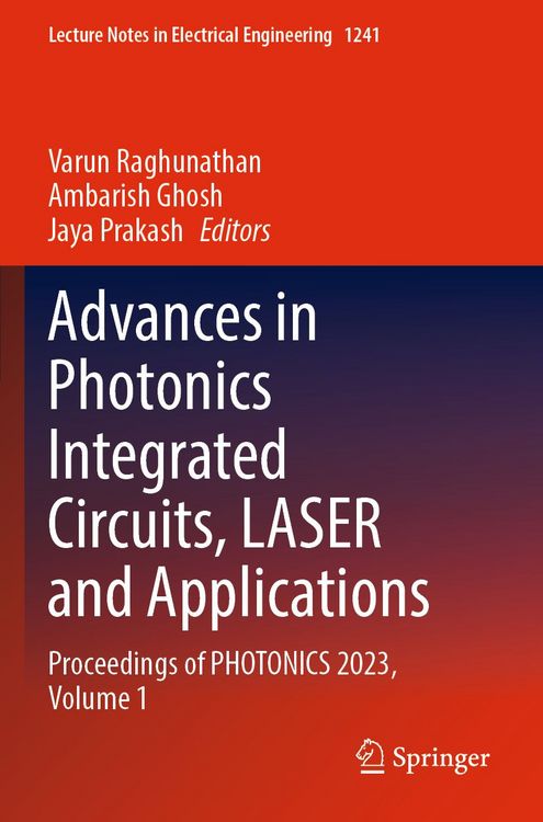 Produktbild: Advances in Photonics Integrated Circuits, LASER and Applications