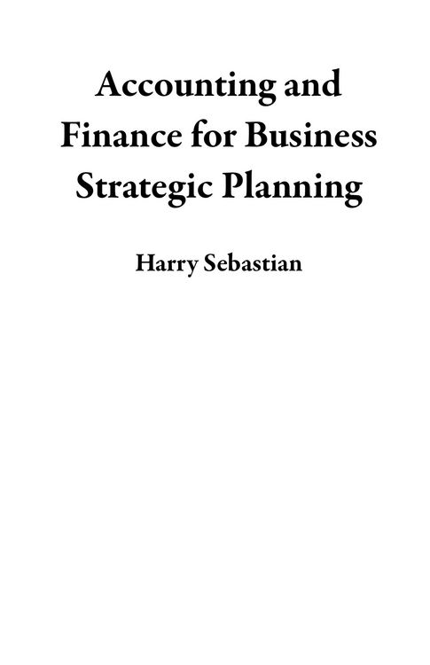 Produktbild: Accounting and Finance for Business Strategic Planning