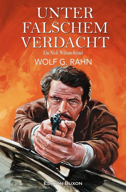 Produktbild: Unter falschem Verdacht - Ein Nick Wilson-Krimi