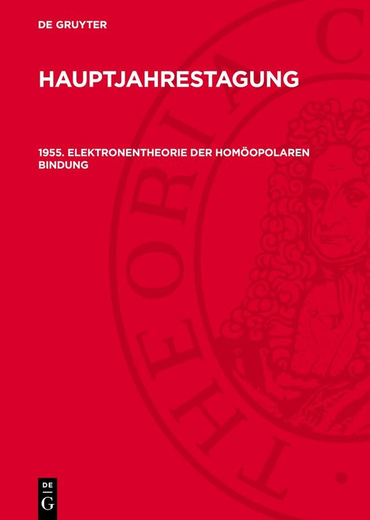 Produktbild: 1955. Elektronentheorie der hom&ouml;opolaren Bindung