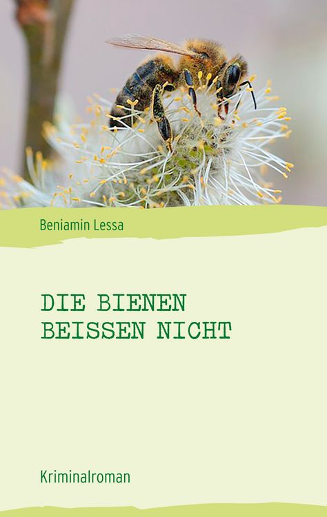 Produktbild: Die Bienen bei&szlig;en nicht