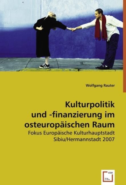 Produktbild: Rauter, W: Kulturpolitik und -finanzierung im osteurop&iquest;chen