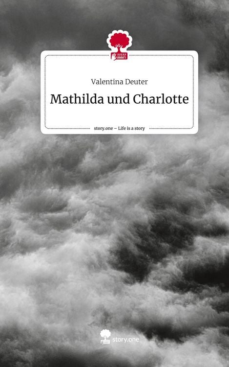 Produktbild: Mathilda und Charlotte. Life is a Story - story.one