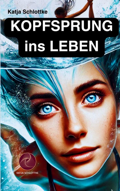 Kopfsprung ins Leben