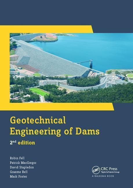 Produktbild: Fell, R: Geotechnical Engineering of Dams