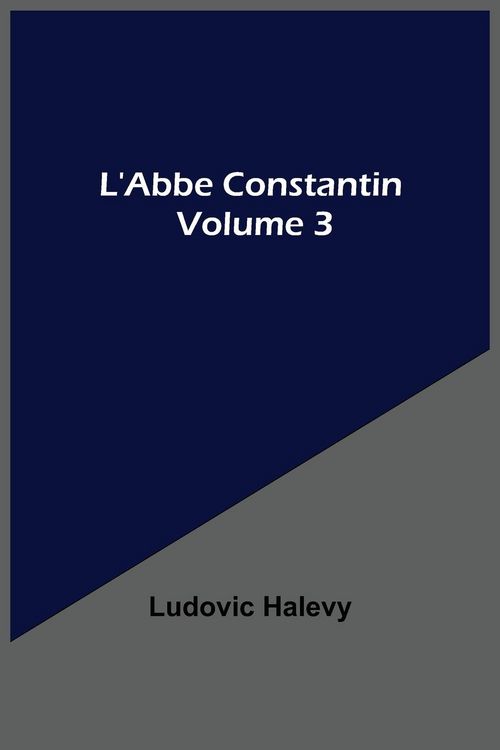 Produktbild: L'Abbe Constantin - Volume 3