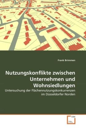 Produktbild: Brimmen, F: Nutzungskonflikte zwischen Unternehmen und Wohns