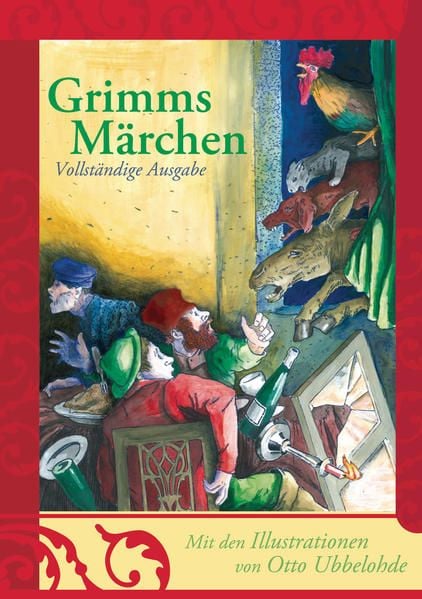 Produktbild: Grimms M&auml;rchen - vollst&auml;ndige und illustrierte Ausgabe (gebundene Ausgabe)