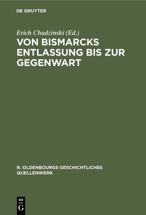 Produktbild: Von Bismarcks Entlassung bis zur Gegenwart