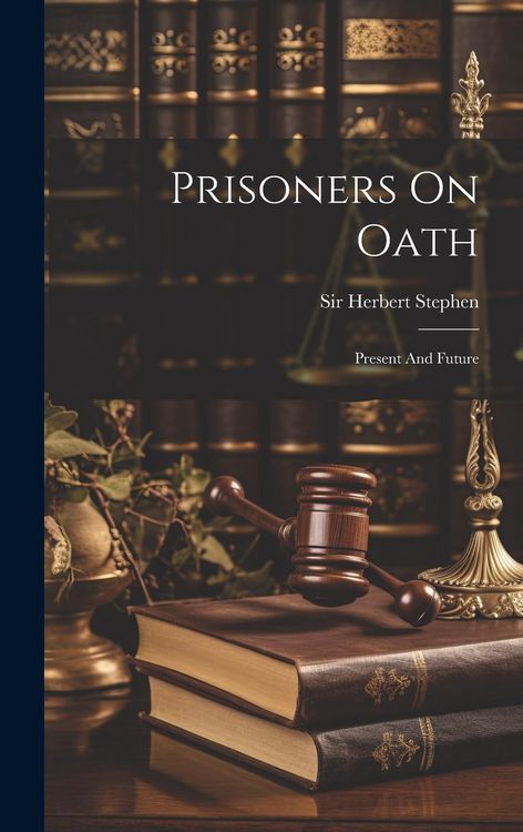 Produktbild: Prisoners On Oath: Present And Future