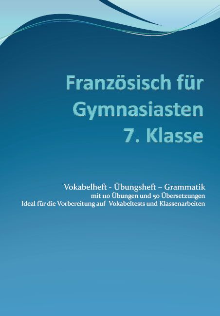 Produktbild: Franz&ouml;sisch f&uuml;r Gymnasiasten - 7. Klasse