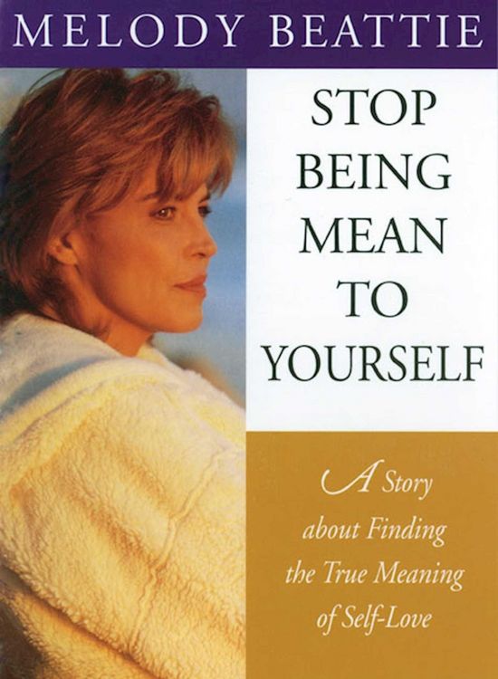 Produktbild: Stop Being Mean to Yourself