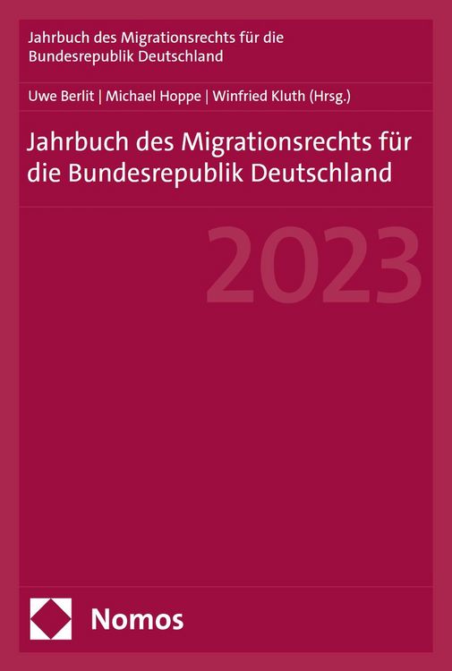Produktbild: Jahrbuch des Migrationsrechts f&uuml;r die Bundesrepublik Deutschland 2023