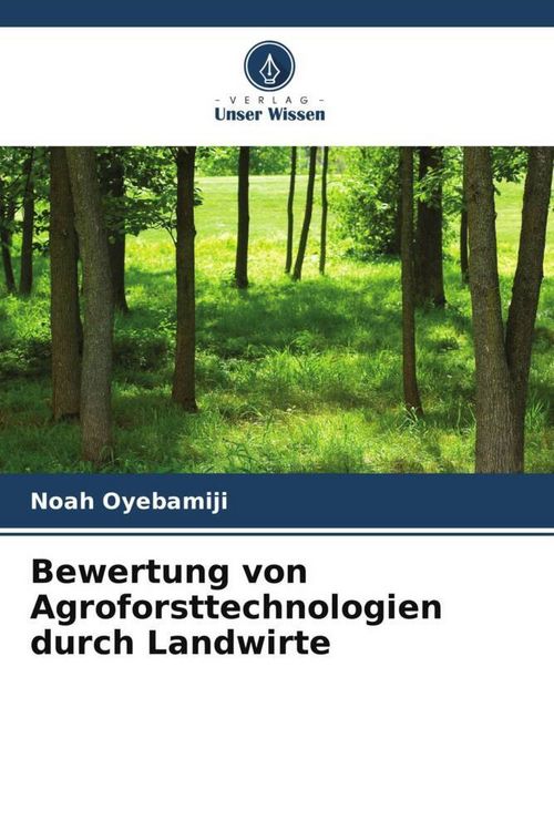 Produktbild: Bewertung von Agroforsttechnologien durch Landwirte