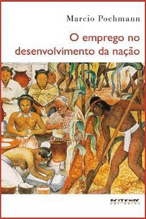 Produktbild: O emprego no desenvolvimento da na&ccedil;&atilde;o