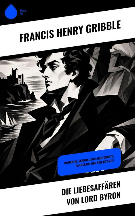 Produktbild: Die Liebesaff&auml;ren von Lord Byron