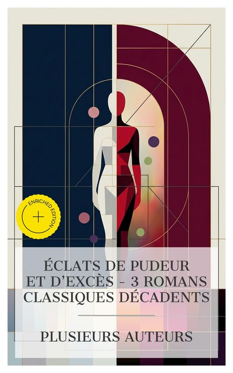 Produktbild: &Eacute;clats de Pudeur et d'Exc&egrave;s - 3 Romans Classiques D&eacute;cadents