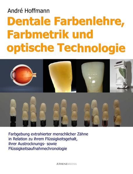 Produktbild: Dentale Farbenlehre, Farbmetrik und optische Technologie