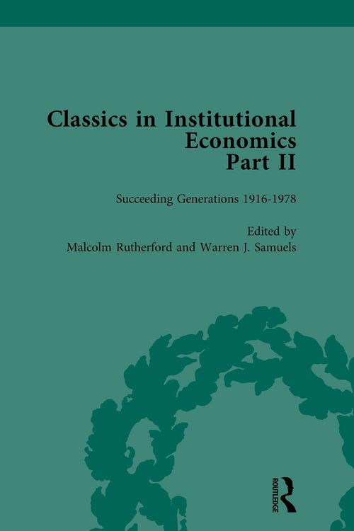 Produktbild: Classics in Institutional Economics, Part II, Volume 7